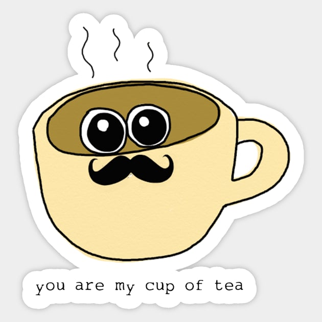 You are my Cup of Tea Sticker by luckylucy